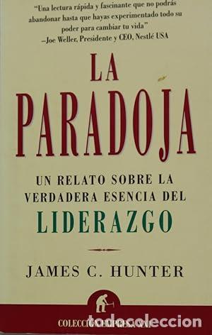 Libros: La Paradoja - James C. Hunter - Foto 1