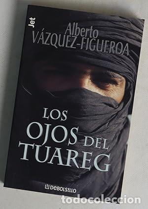 Libros: Los Ojos Del Tuareg - Alberto V&aacute;zquez Figueroa