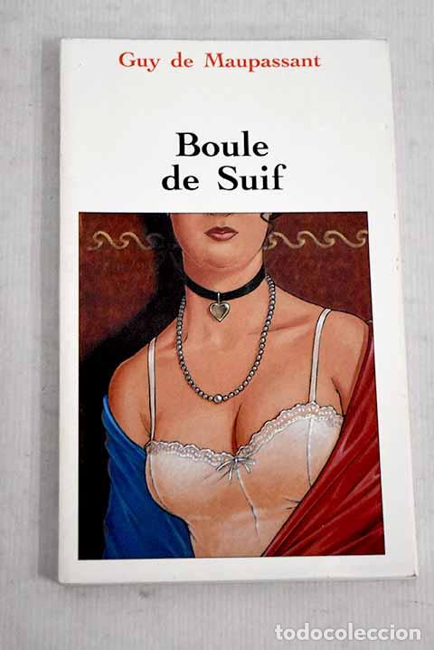 Libros: Boule de suif: Maupassant, Guy de.- Maupassant, Guy de - Foto 1