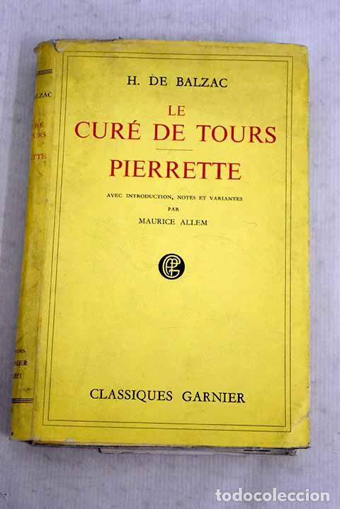 Libros: Le cur&eacute; de Tours: Balzac, Honor&eacute; de.- Balzac, Honor&eacute; de - Foto 1