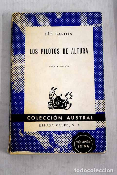 Libros: Los pilotos de altura.- Baroja, P&iacute;o