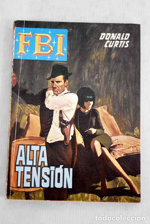 Libros: Alta tensi&oacute;n: Curtis, Donald.- Curtis, Donald - Foto 1