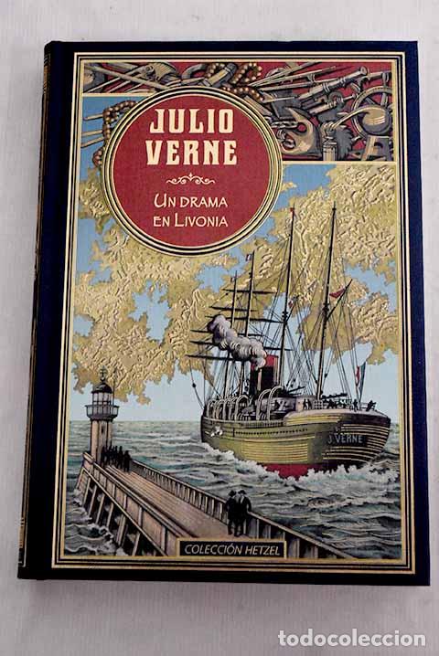 Libros: Un drama en Livonia ; y Las historias de Jean-Marie Cabidoulin.- Verne, Julio