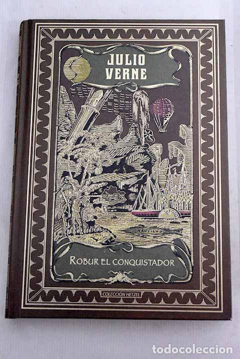 Libros: Robur el conquistador.- Verne, Julio