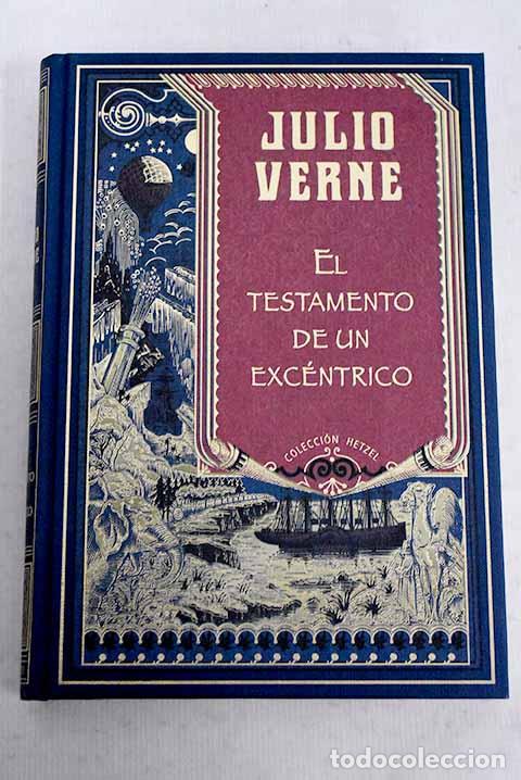 Libros: El testamento de un exc&eacute;ntrico.- Verne, Julio