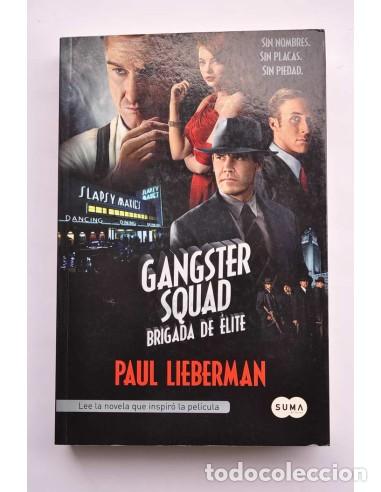 Libros: Gangster Squad. Brigada de &eacute;lite - LIBERMAN, Pau - Foto 1
