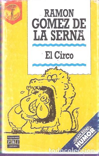 Libros: El circo - Ram&oacute;n G&oacute;mez de la Serna - Foto 2