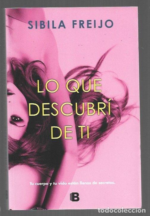 Libros: LO QUE DESCUBRI DE TI - FREIJO, SIBILA - Foto 1