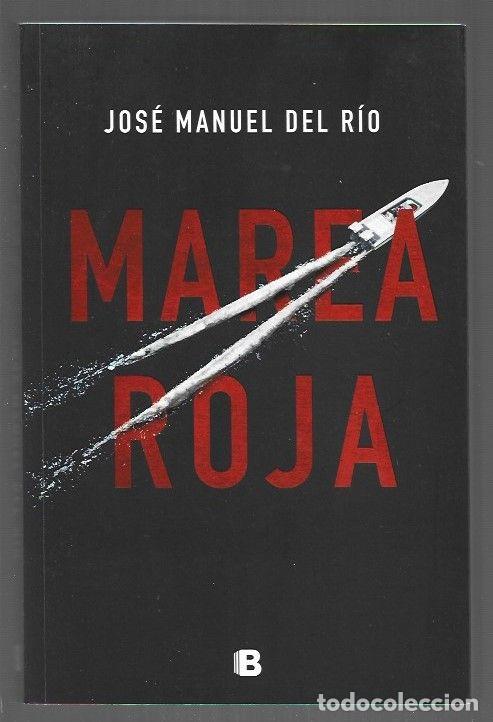 Libros: MAREA ROJA - RIO, JOSE MANUEL DEL - Foto 1