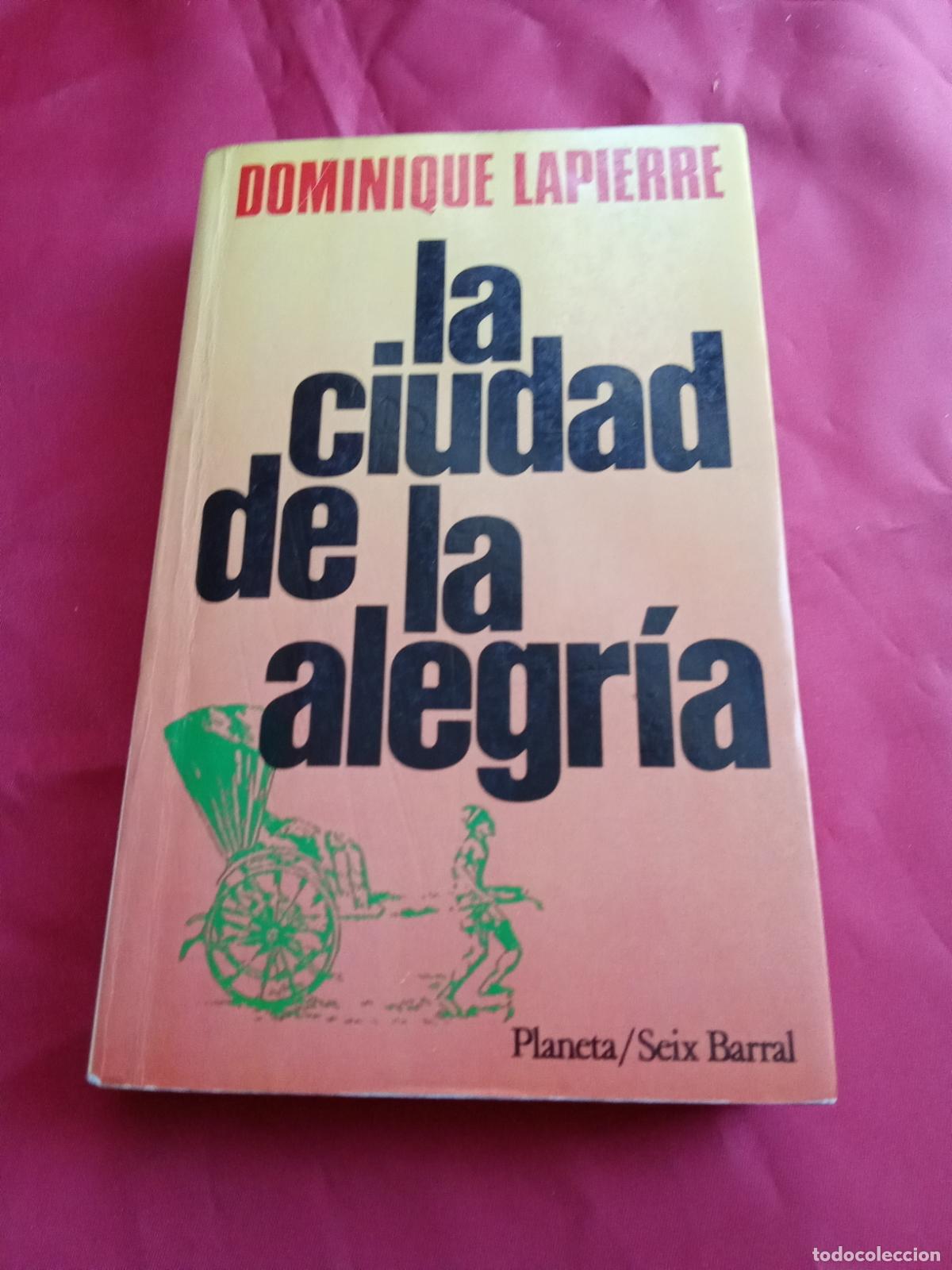 B&uuml;cher: La ciudad de la alegria. Dominique LaPierre L.14508-2037