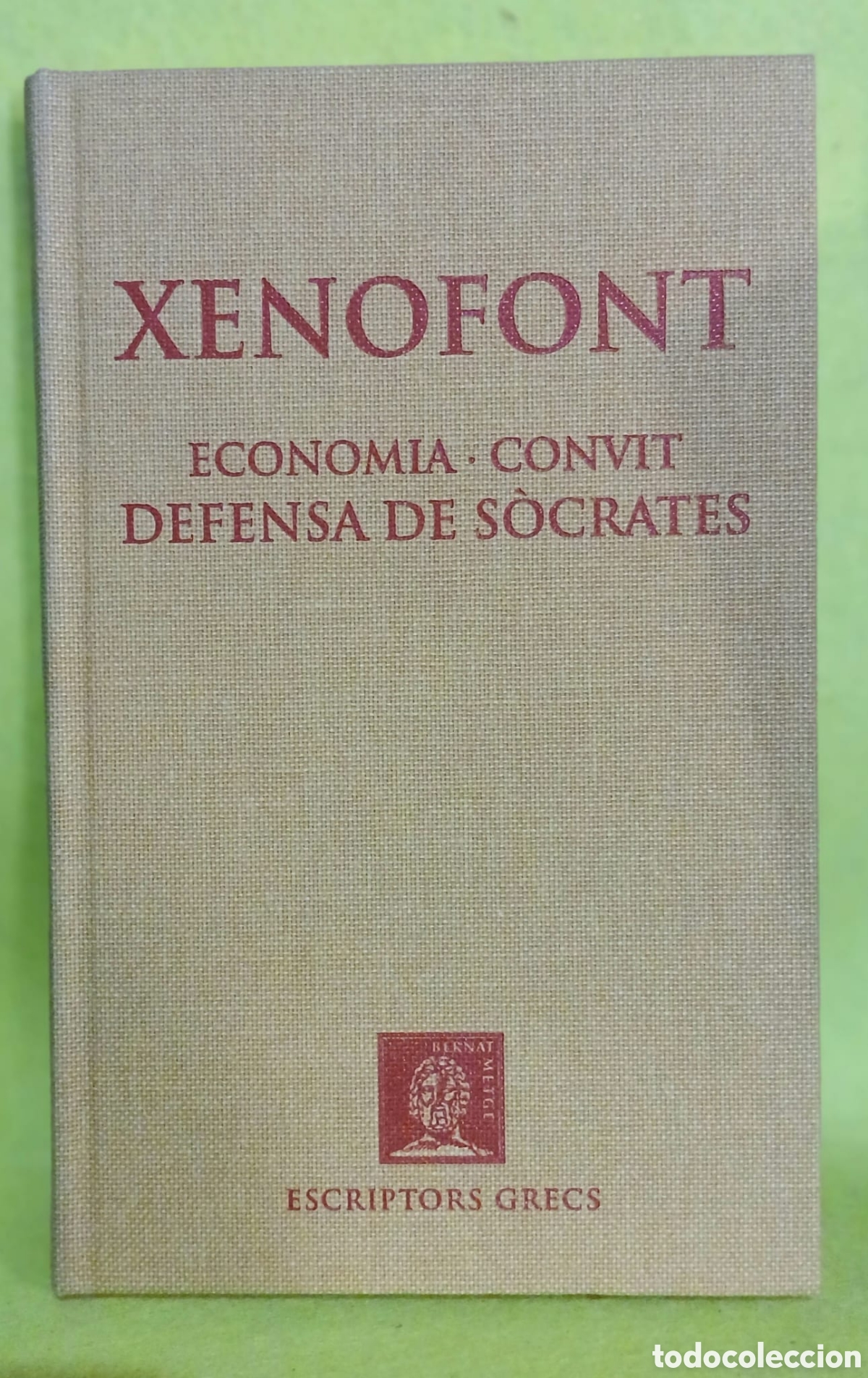 Libros: Xenofont, econom&iacute;a, convite, defensa de s&ograve;crates