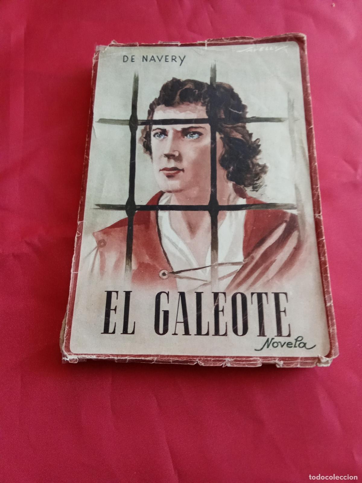 Libros: El galeote. De Navery L.14508-2070 - Foto 1