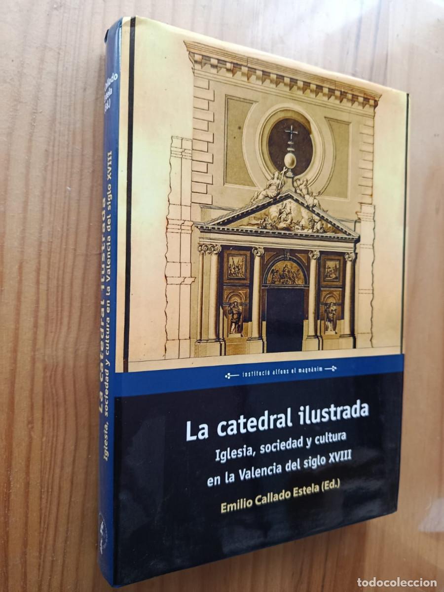 Libros: LA CATEDRAL ILUSTRADA - ANTONIO MESTRE SANCH&shy;S