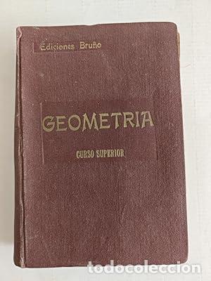 Libros: GEOMETR&Iacute;A Curso superior - An&oacute;nimo - Foto 1