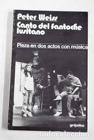 Libros: CANTO DEL FANTOCHE LUSITANO - Weiss,Peter - Foto 1