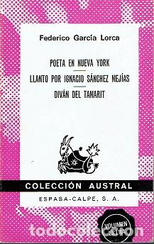 Libros: POETA EN NUEVA YORK/LLANTO POR IGNACIO S&Aacute;NCHEZ MEJ&Iacute;AS/DIV&Aacute;N DEL TAMARIT - Garc&iacute;a Lorca,Federico