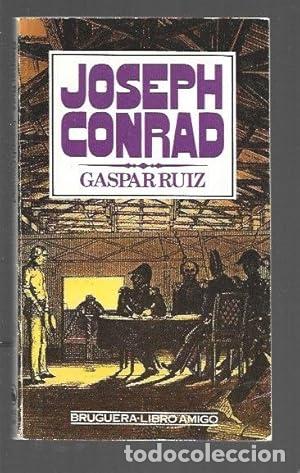 Libros: GASPAR RUIZ - Conrad,Joseph - Foto 1