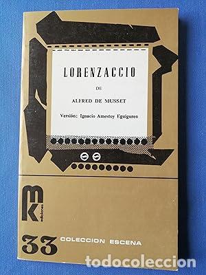 Libros: LORENZACCIO version Ignacio Amestoy Eguiguren - De Musset,Alfred - Foto 1