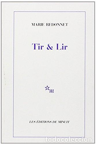 Libros: TIR & LIR - Redonnet,Marie - Foto 1