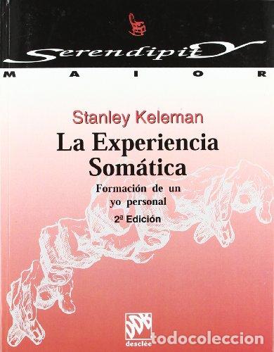 Libros: La experiencia som&aacute;tica. Formacion de un yo personal - Foto 1