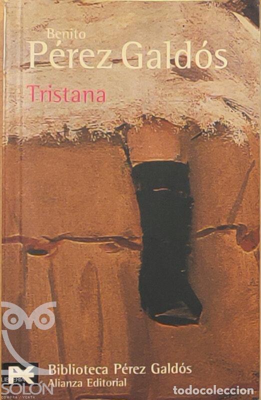 Libros: Tristana - Benito P&eacute;rez Gald&oacute;s