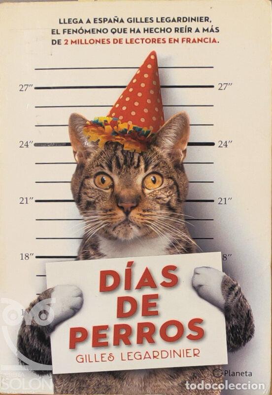 Libros: D&iacute;as de perros - Gilles Legardinier - Foto 1