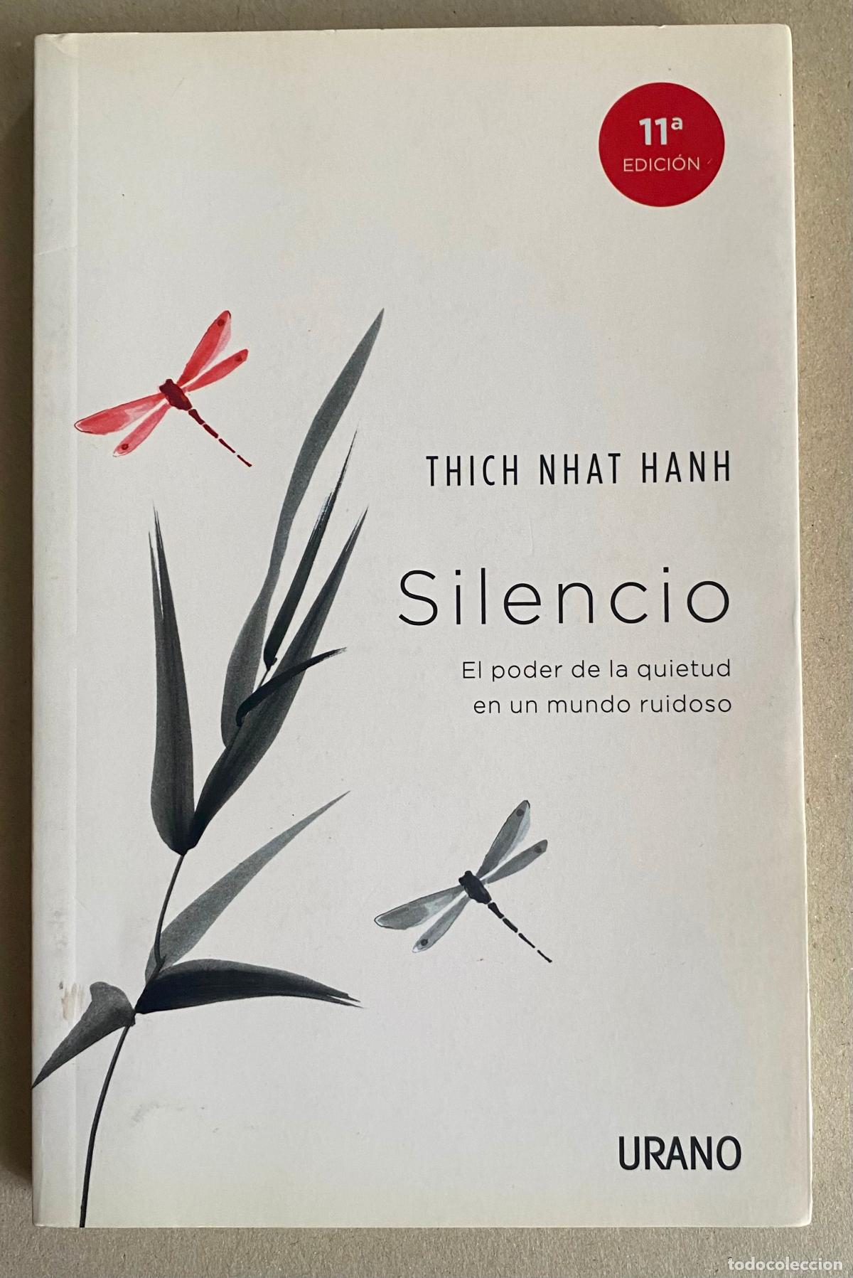 Libros: Silencio: El poder de la quietud en un mundo ruidoso. Thich Nhat Hanh - Foto 1