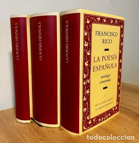 Livres: La poes&iacute;a espa&ntilde;ola antolog&iacute;a comentada. Obra completa en tres tomos, todos ellos nuevos - Rico, Fran