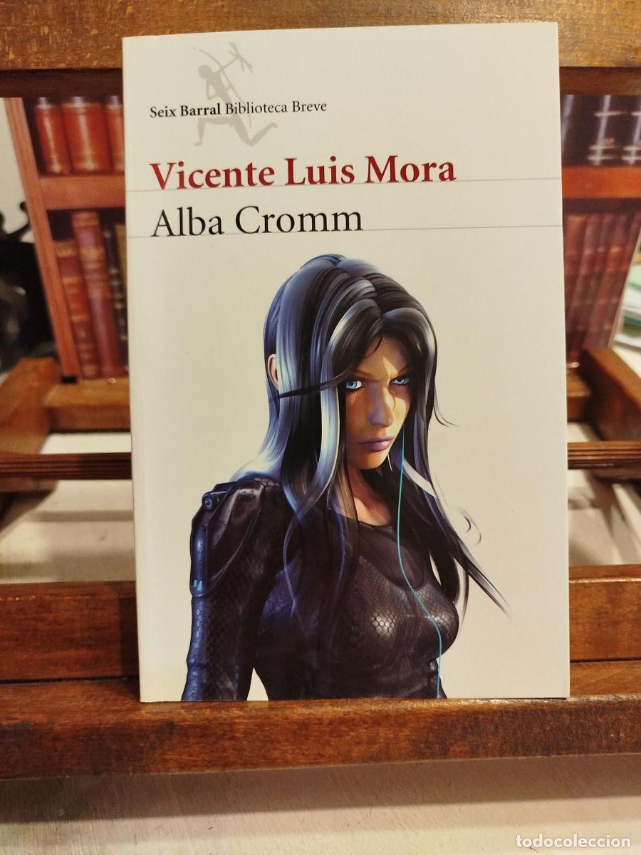 Livres: Alba Cromm - Mora, Vicente Luis