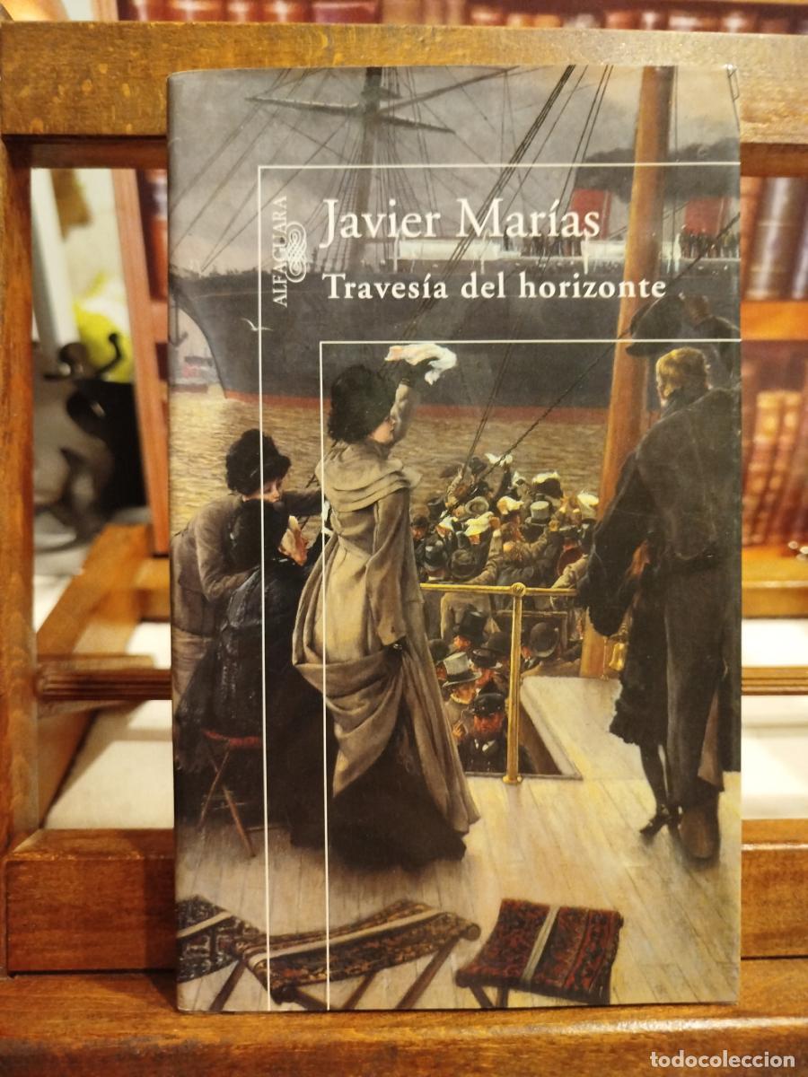 Libros: Traves&iacute;a del horizonte - Mar&iacute;as, Javier (1951-2022)