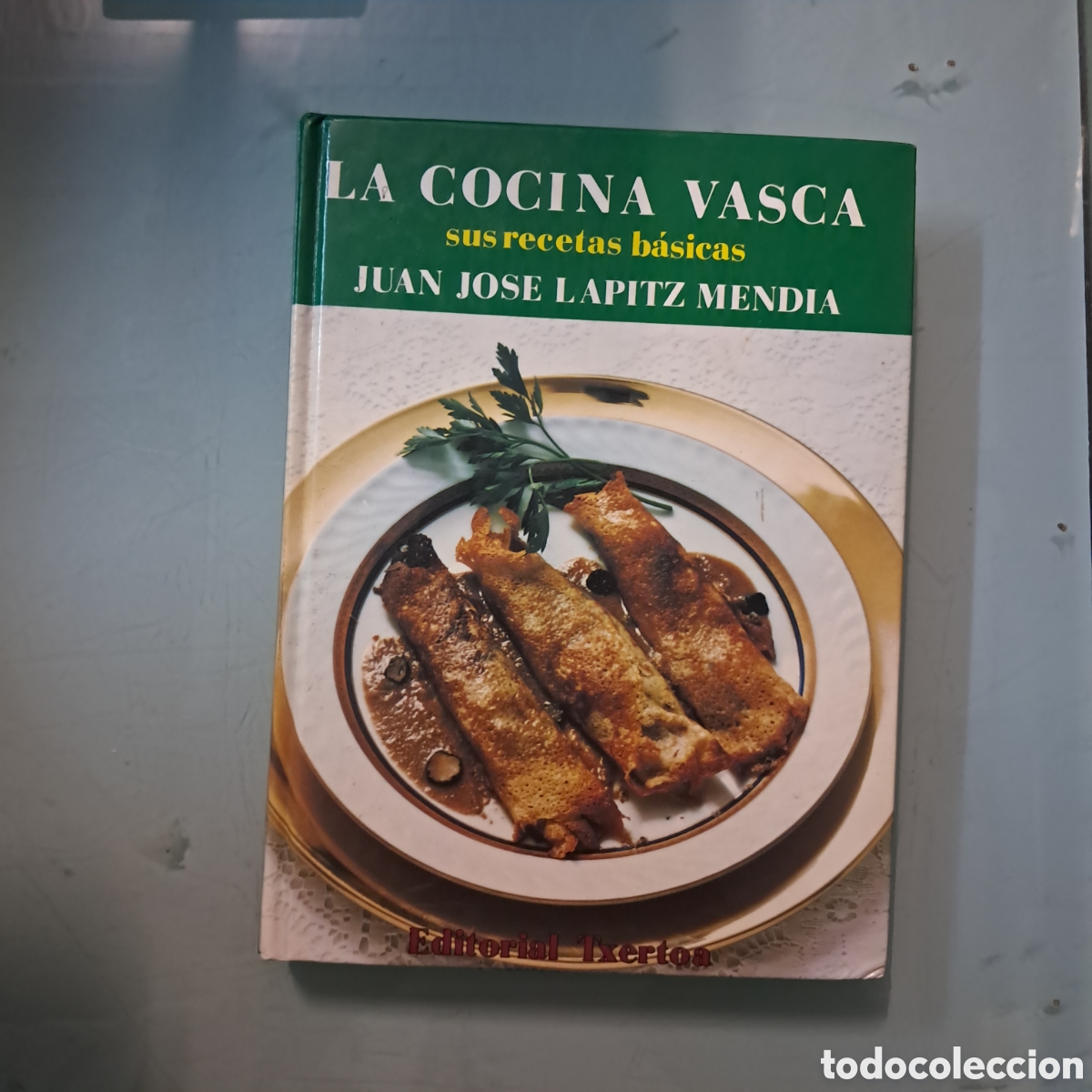 Libros: Juan Jos&eacute; Lapitz Mendia, La.cocina vasca Txertoa - Foto 1