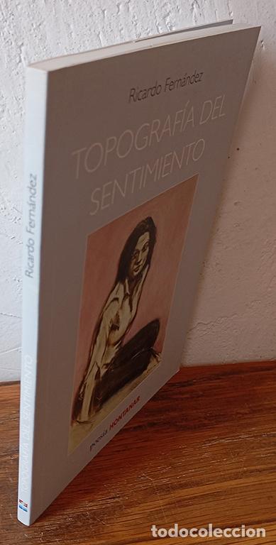 Libros: TOPOGRAF&Iacute;A DEL SENTIMIENTO - RICARDO FERN&Aacute;NDEZ - Foto 1