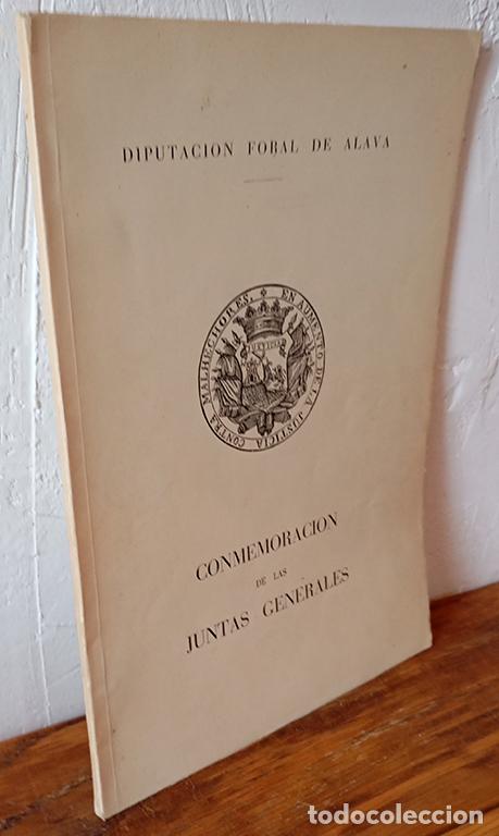 Libri di seconda mano: CONMEMORACI&Oacute;N DE LAS JUNTAS GENERALES. Diputaci&oacute;n Foral de &Aacute;lava. Acta de la Junta celebrada en Vito