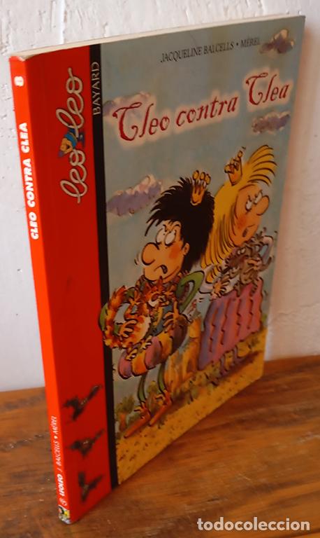 Libros: CLEO CONTRA CLEA - JACQUELINE BALCELLS (texto), M&Eacute;REL (ilustraciones) - Foto 1