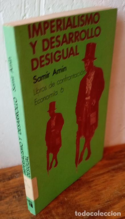 Libros: IMPERIALISMO Y DESARROLLO DESIGUAL - SAMIR AMIN - Foto 1