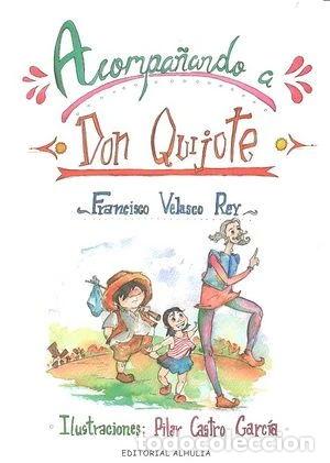 Libros: Acompa&ntilde;ando a don Quijote- 9788494531910 - Foto 1