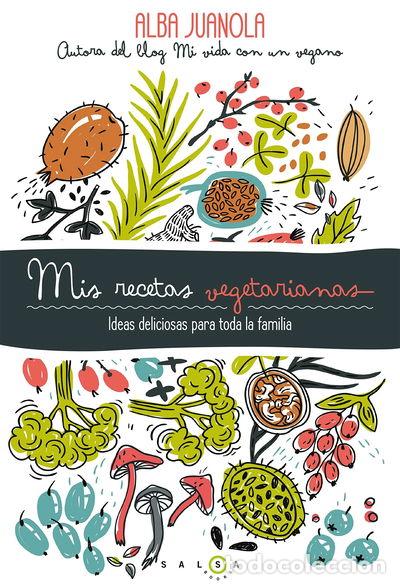 Libros: Mis recetas vegetarianas- 9788415193753 - Foto 1