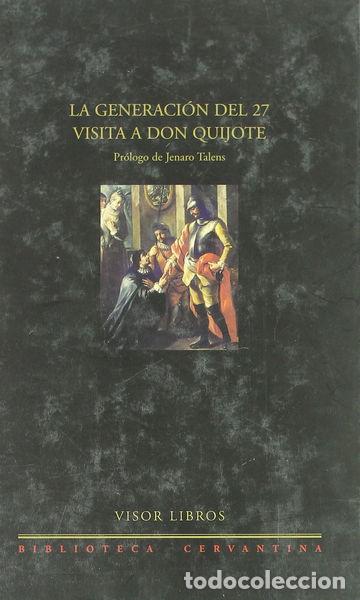 books: La generaci&oacute;n del 27 visita a Don Quijote- 9788475227917