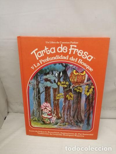 Libros: Tarta de Fresa y la Profundidad del Bosque- 9788476190173