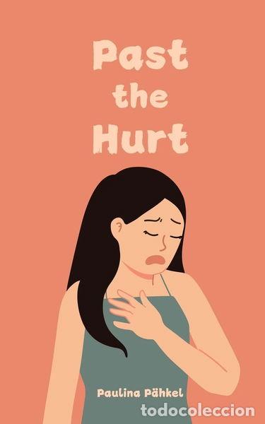Libros: Past the Hurt- 9789916898543