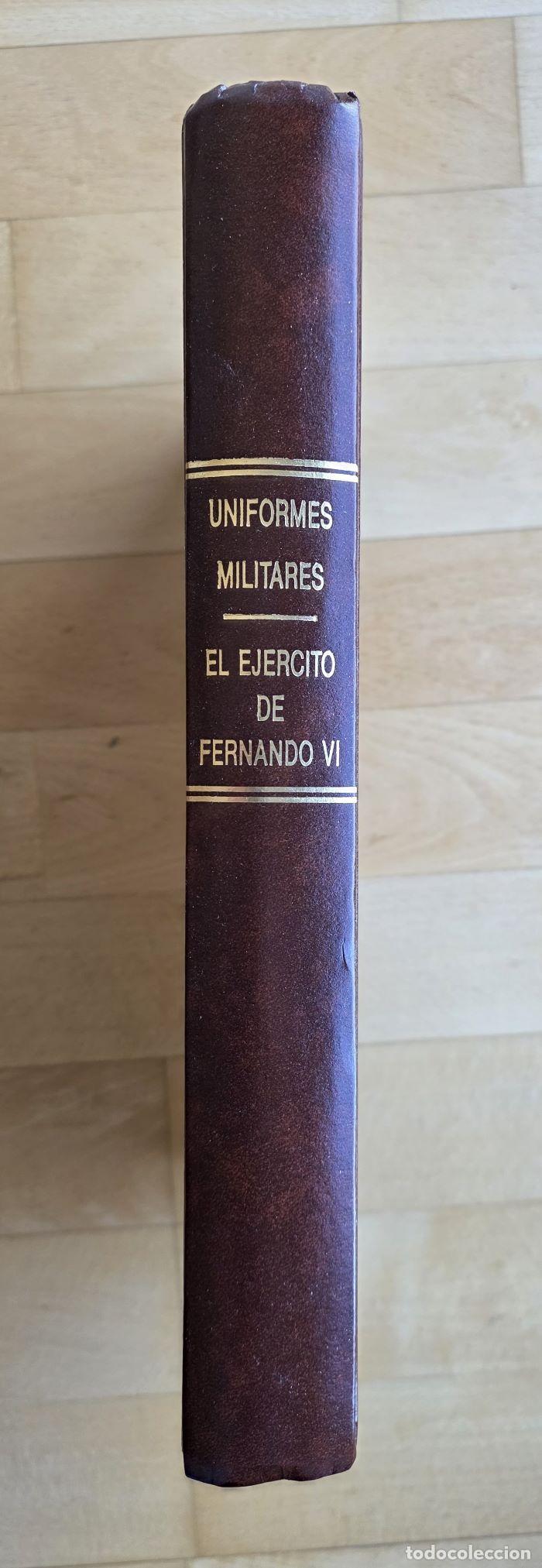 Libros: UNIFORMES MILITARES. EL EJ&Eacute;RCITO DE FERNANDO VI - VV.AA. - Foto 2