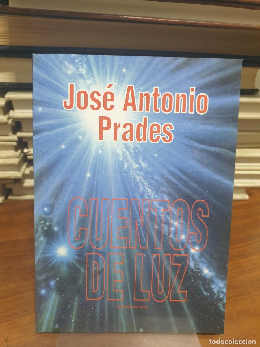 Libros: Cuentos de Luz Jos&eacute; Antonio Prades Editorial Argenta - Foto 1