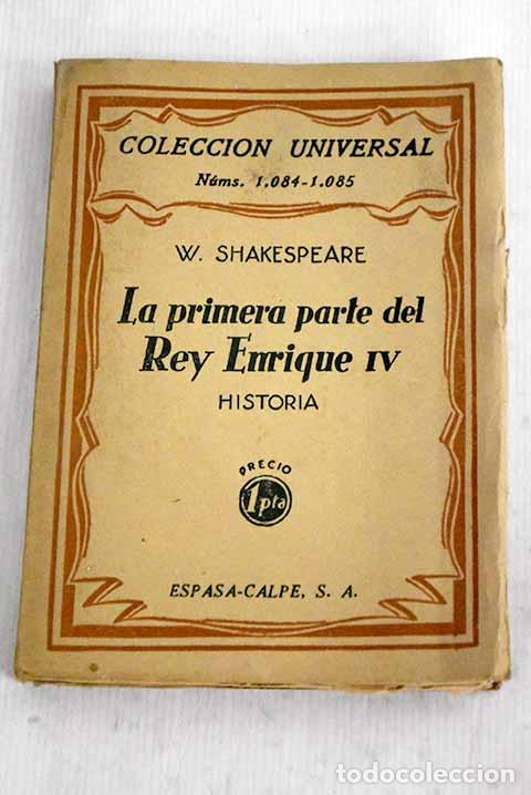 Libros: La primera parte del rey Enrique IV.- Shakespeare, William