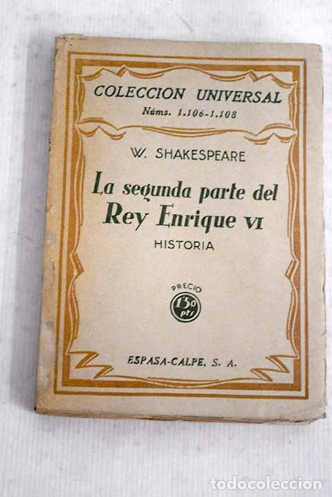 Libros: La segunda parte del rey Enrique IV: historia.- Shakespeare, William