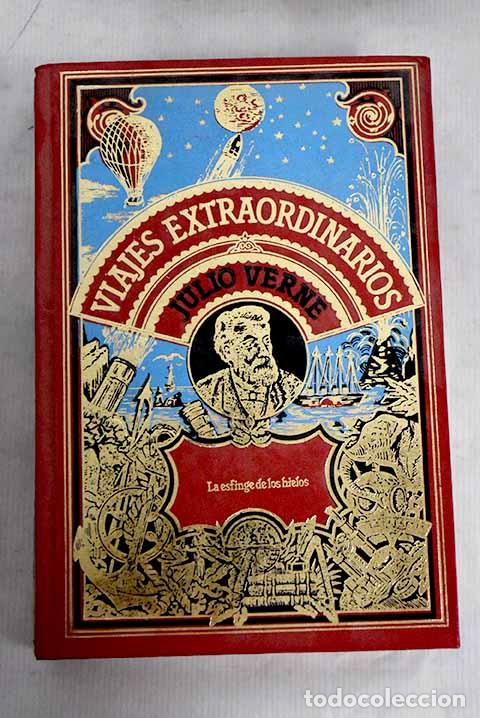 Libros: La esfinge de los hielos.- Verne, Julio