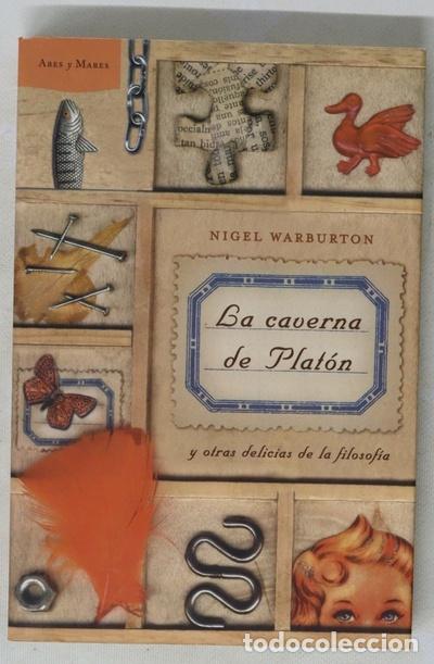 Libros: La caverna de Plat&oacute;n y otras delicias de la filosof&iacute;a
