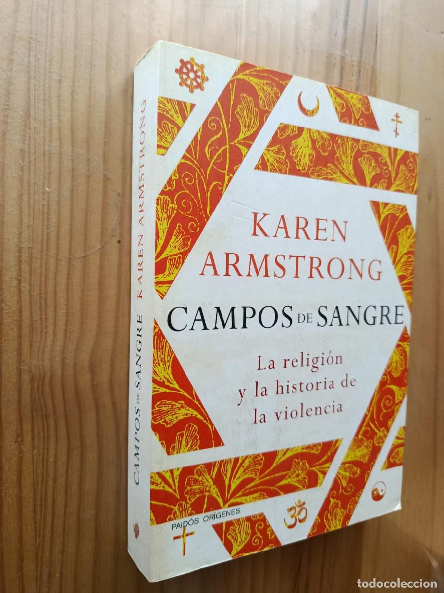 Libros: CAMPOS DE SANGRE: LA RELIGION Y LA HISTORIA DE LA VIOLENCIA - Karen Armstrong