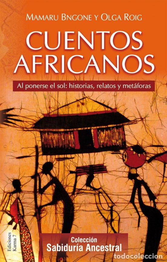 Libros: CUENTOS AFRICANOS - BNGONE, MAMARU; ROIG RIBAS, OLGA - Foto 2