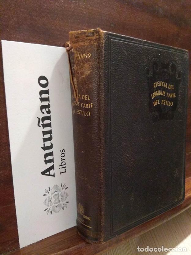 Libri di seconda mano: Ciencia del lenguaje y arte del estilo
