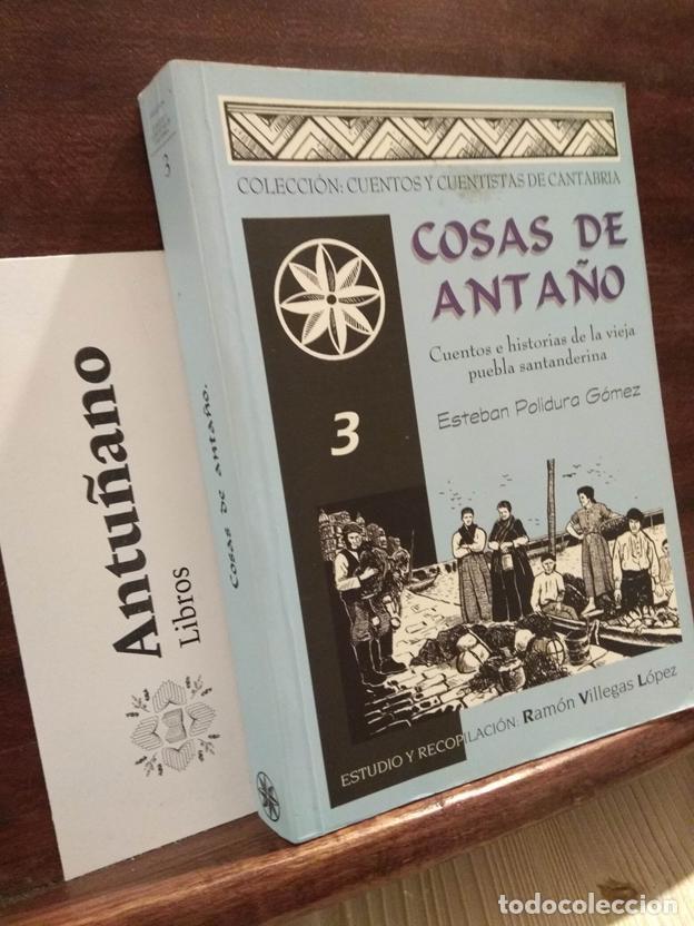B&uuml;cher: Cosas de anta&ntilde;o. Cuentos e historias de la vieja puebla santanderina
